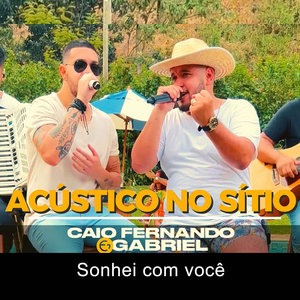 Acústico no Sitio - Sonhei Com Você