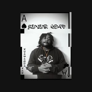 Never Fold (Explicit)