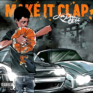 MAKE IT CLAP (Explicit)