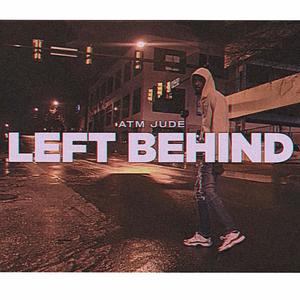 Left Behind (Explicit)