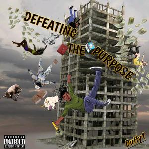 Defeating The Purpose (Explicit)