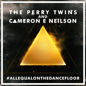 #allequalonthedancefloor