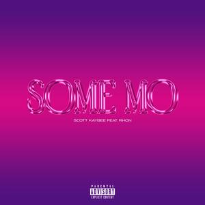 SomeMo (feat. Rhon)