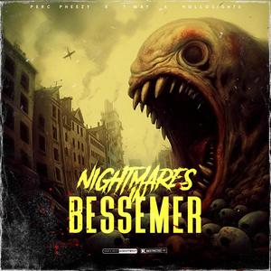 Nightmares in Bessemer (feat. Perc Pheezy) (Explicit)
