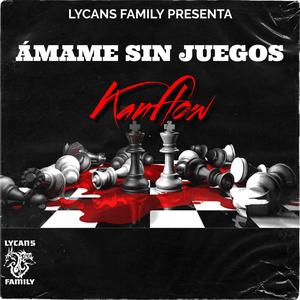 Ámame sin Juegos (Explicit)