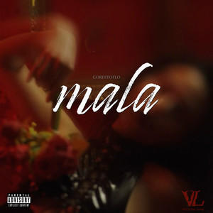 Mala (Explicit)