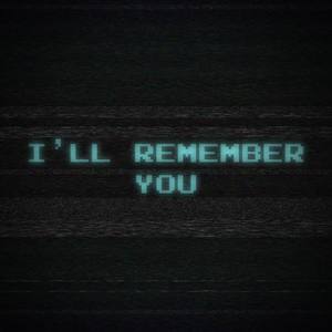 I'll Remember You