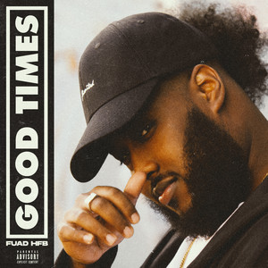 Good Times (Explicit)