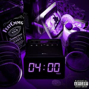 4AM (feat. CMMG) (Explicit)