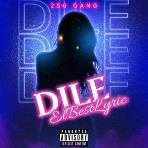 Dile (Explicit)