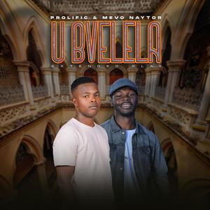 U BVELELA EP (Explicit)