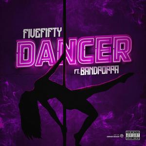 Dancer (feat. Bandpoppa) [Explicit]