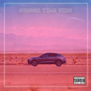 Summer Time Vibes (Explicit)