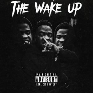 The Wake Up (Explicit)