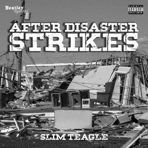 After Disaster Strikes (Explicit)