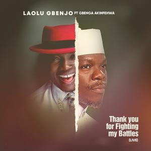 Thank You for Fighting My Battles (feat. Gbenga Akinfenwa) (Live)