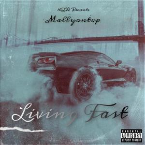 Living Fast (Explicit)