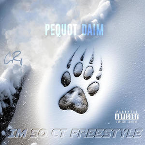 Im So CT "freestyle" (Explicit)