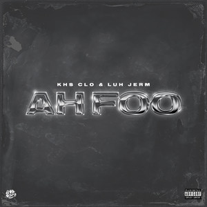 Ah Foo (Explicit)