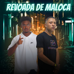 Revoada de Maloca (Explicit)