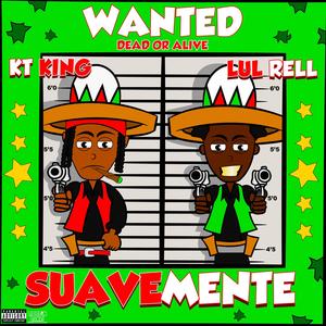 Suavemente (feat. Lul Rell) (Explicit)