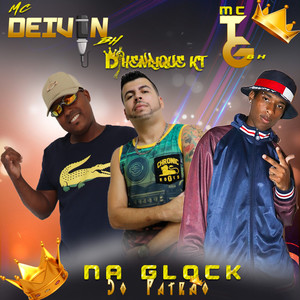 NA GLOCK DO PATRÃO (Explicit)