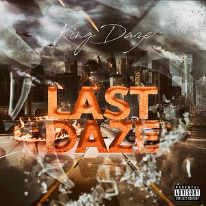 Last Daze (Explicit)