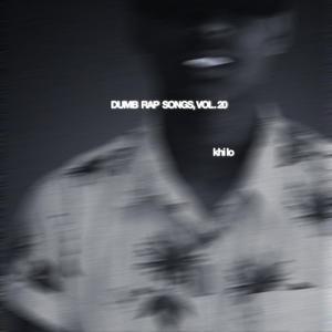 Dumb Rap Songs, Vol. 20 (Explicit)