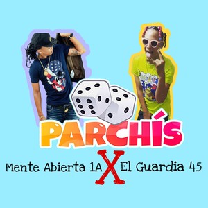 El Dembow Del Parchis (feat. Mente Abierta 1A) [Explicit]