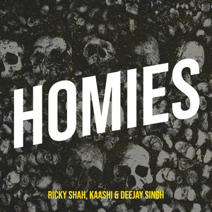 Homies (Explicit)