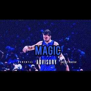 Luka Magic (Explicit)