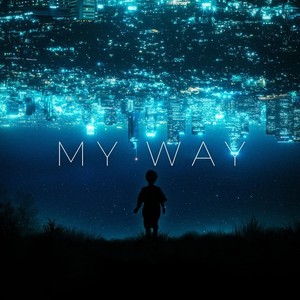 My Way (Explicit)