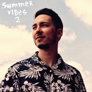 SUMMER VIBES 2 (Explicit)