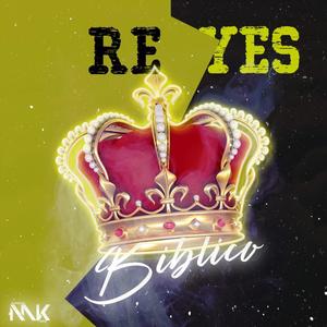 Reyes (Explicit)