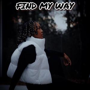 FIND MY WAY (Explicit)