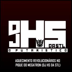AQUECIMENTO REVOLUCIONÁRIO NO PIQUE DO MEGATRON (Explicit)