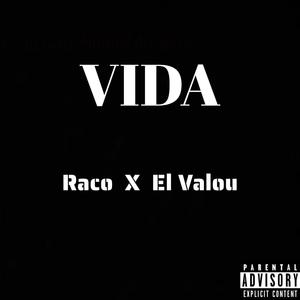 Vida (feat. El Valou Prod) (Explicit)