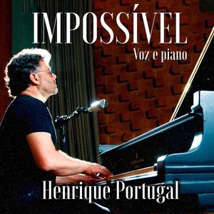 Impossível (Voz e Piano)