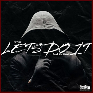 Lets Do It (Explicit)
