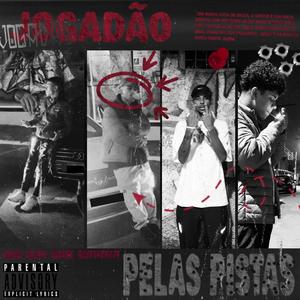 Jogadão pelas pistas (feat. rafftheraff) (Explicit)