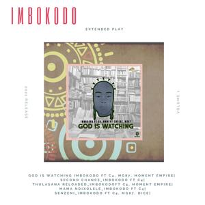 God is watching(feat. C-fo Musiq, MG87 & Moment Empire)