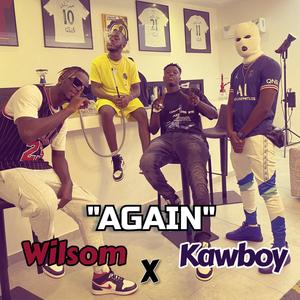 Again (feat. Kawboy) [Explicit]