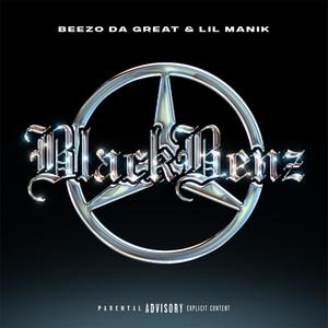 Black Benz (feat. Lil Manik) [Explicit]