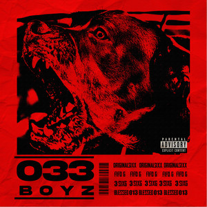 0'3 BOYZZ (Feat. Original Sixx, Fifo G, 3SixG) (Explicit)