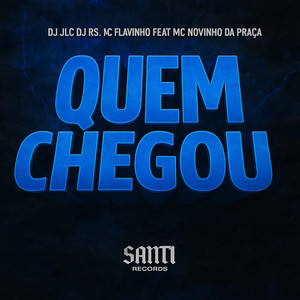 Quem Chegou (Explicit)