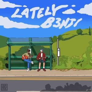 Lately (feat. Zenflex) [Explicit]