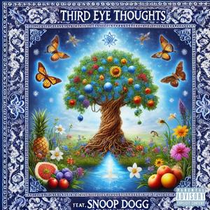 Third Eye Thoughts (feat. Snoop Dogg) [Explicit]