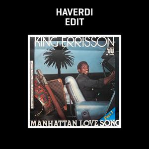 Manhattan Love Song (feat. King Errisson) (Edit)