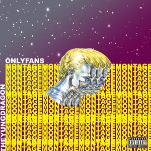 Only Fans (Montage) [Explicit]