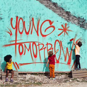 Young Tomorrow (Explicit)